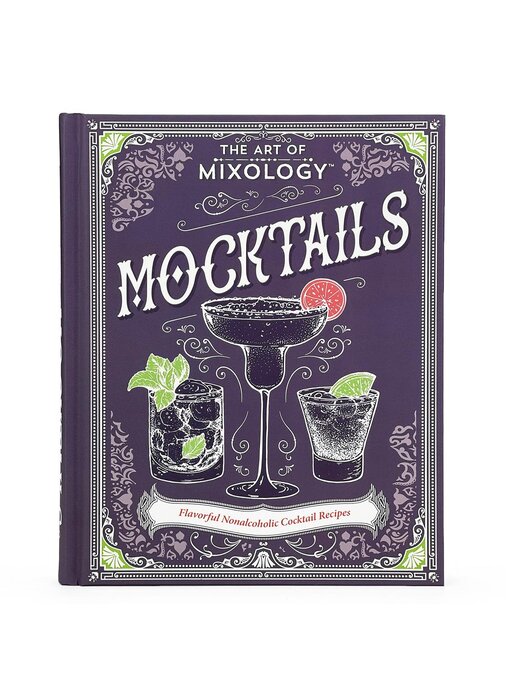 The Art of Mixology: Mocktails - Collectif
