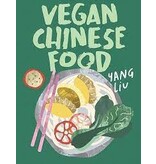 Hardie Grant - Chronicle Books Vegan Chinese Food - Yang Liu, Katharina Pinczolits