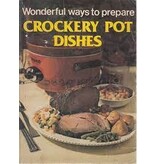 Playmore Livre d'occasion - Wonderful Ways to Prepare Crockery Pot Dishes Book - Jo Ann Shirley