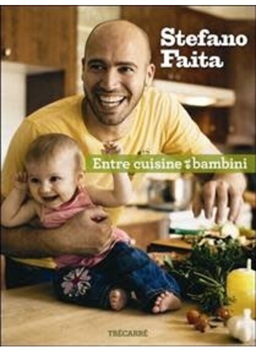 Livre d'occasion - Entre cuisine et bambini - Stefano Faita