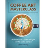 Octopus Books Coffee Art Masterclass : 50 Incredible Coffee Designs for the Home Barista - Dhan Tamang - À PARAITRE MARS 2024