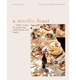 Prestel A Nordic Feast : Simple Recipes for Gatherings with Friends and Family - Mikkel Karstad