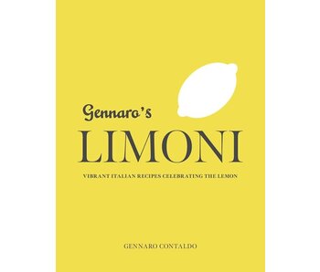 Gennaro's Limoni : Vibrant Italian Recipes Celebrating the Lemon - Gennaro Contaldo