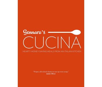 Gennaro's Cucina : Hearty Money-Saving Meals from an Italian Kitchen - Gennaro Contaldo