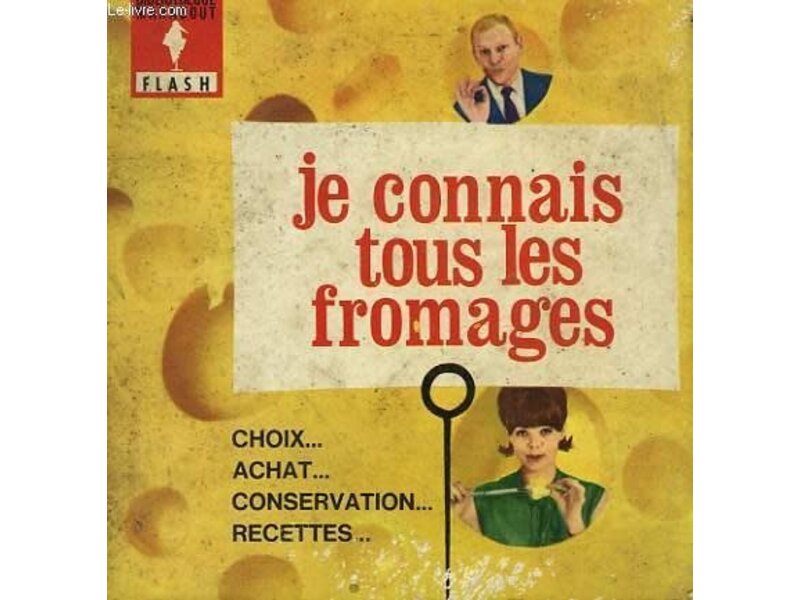 Marabout Flash Livre d'occasion - Je connais tous les fromages - Marabout Flash No. 162 - Ch. Selrac, Jacques Dumont