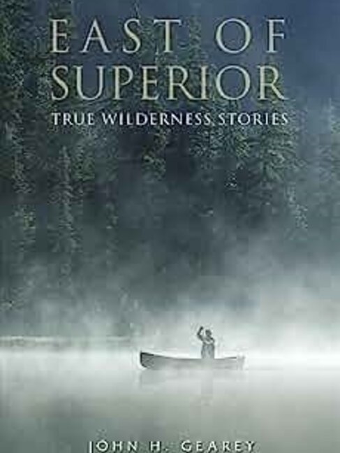 John H. Gearey East Of Superior