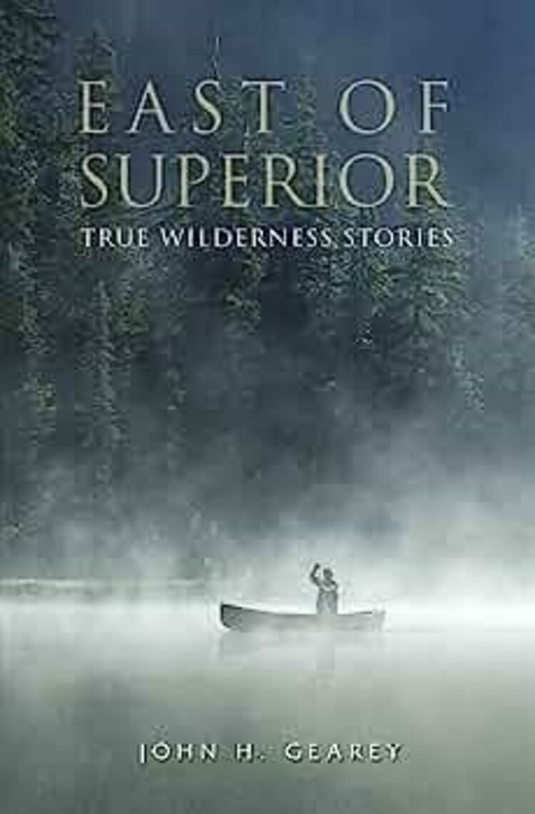 John H. Gearey East Of Superior