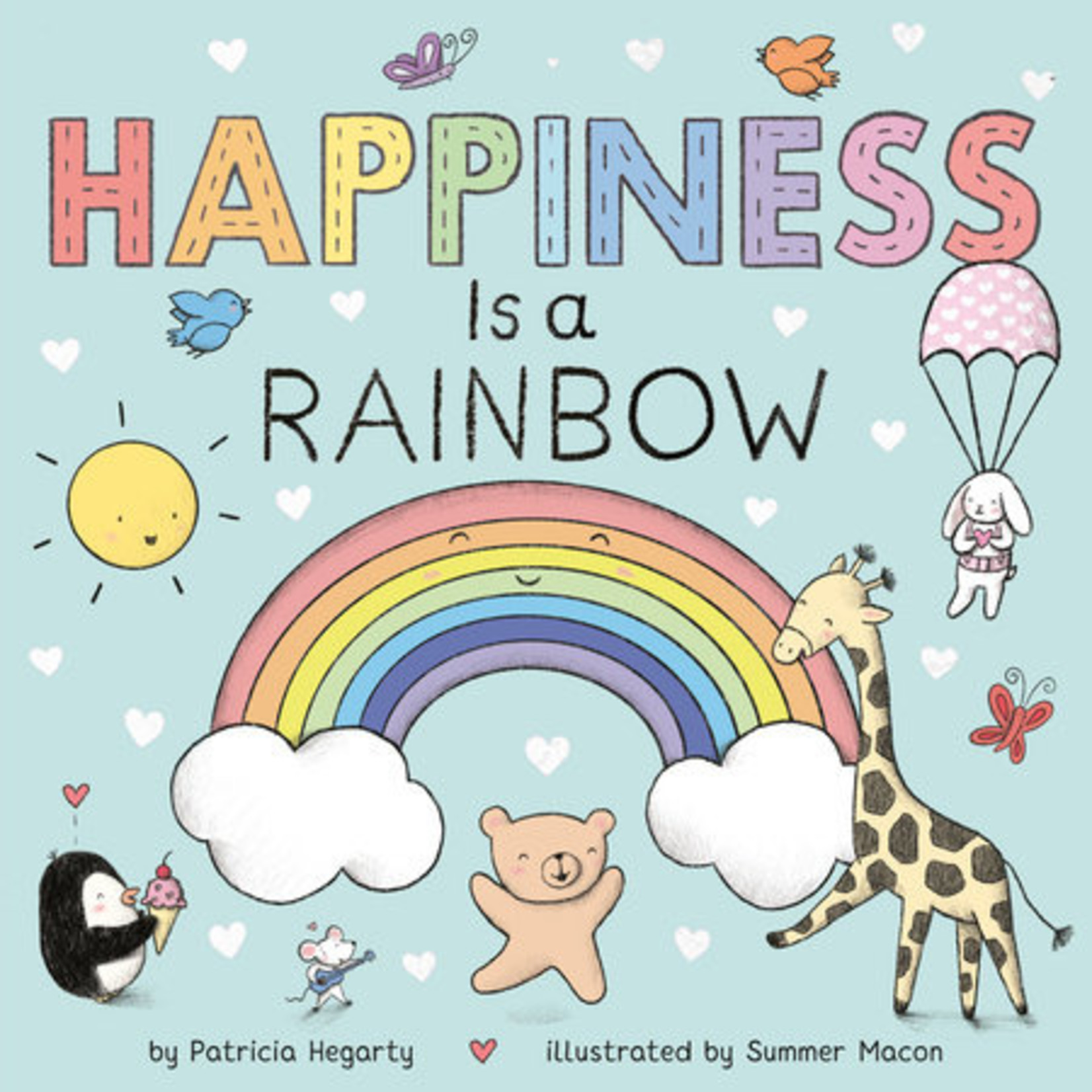 RODALE KIDS HAPPINESS IS A RAINBOW
