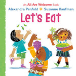 LET'S EAT - AN ALL ARE WELCOME BOOK