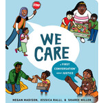 PENGUIN RANDOM HOUSE WE CARE:  A FIRST CONVERSATION ABOUT JUSTICE