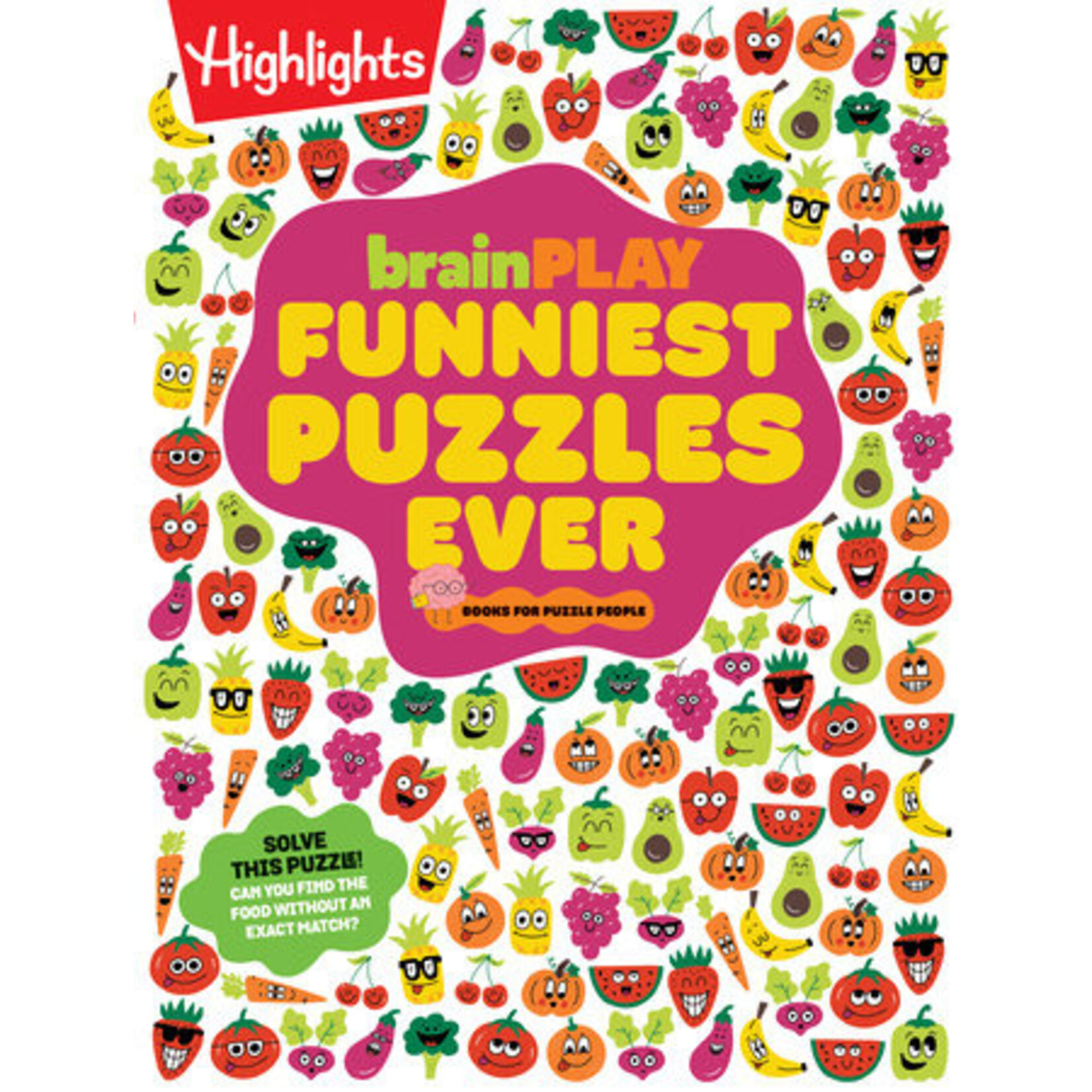 HIGHLIGHTS HIGHLIGHTS BRAIN PLAY FUNNIEST PUZZLES EVER