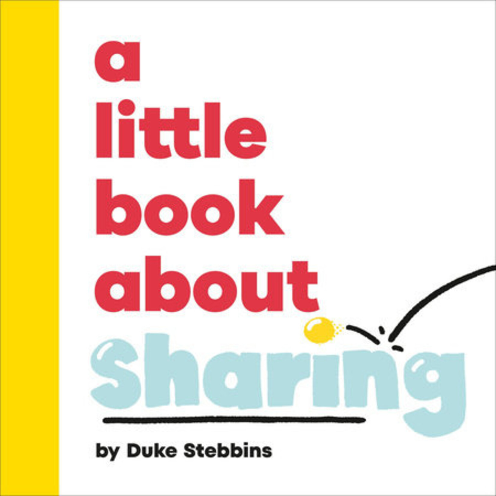 DK A LITTLE BOOK ABOUT SHARING