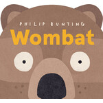WOMBAT - PHILIP BUNTING