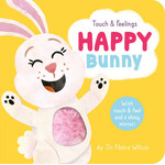 TIGER TALES TOUCH & FEELINGS: HAPPY BUNNY