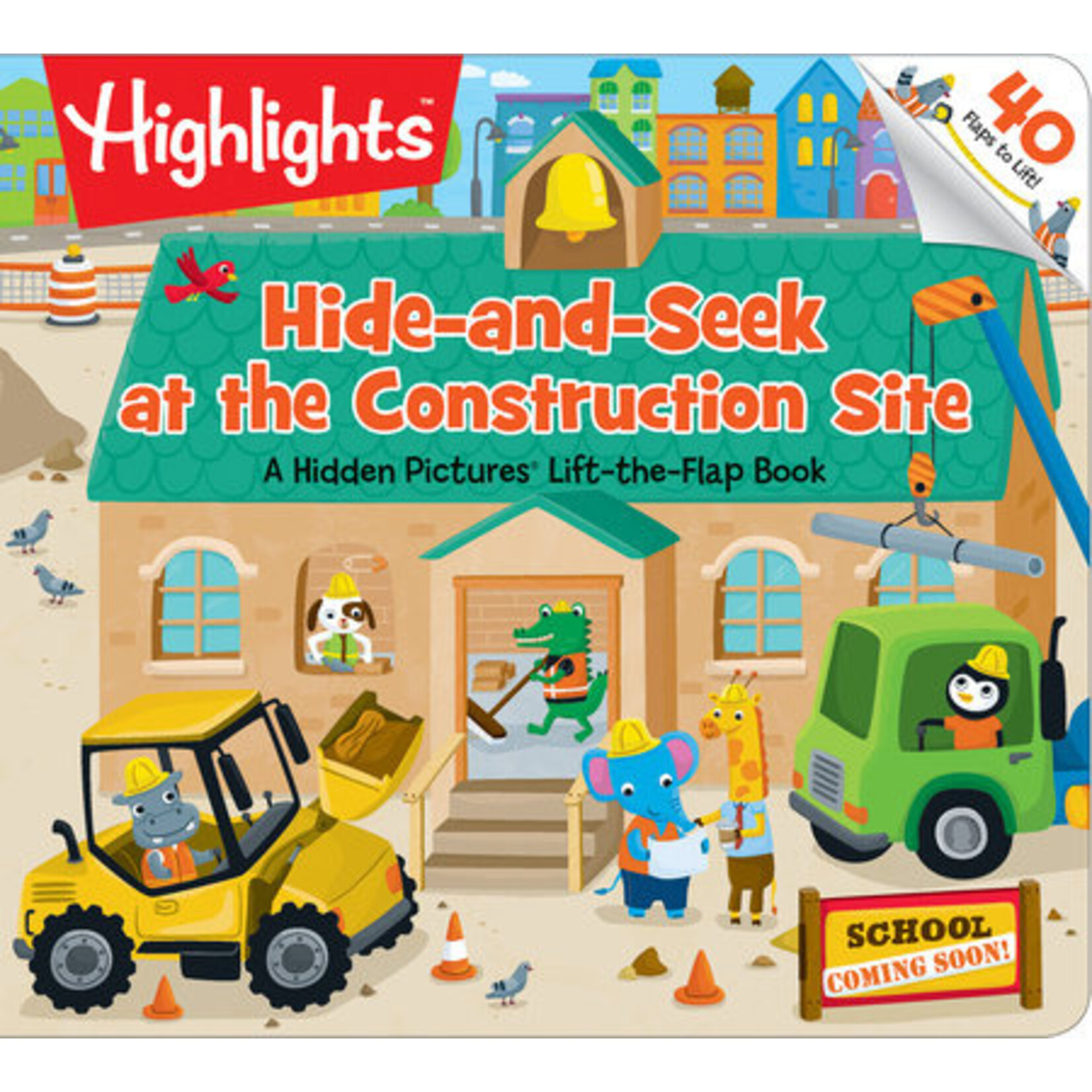 HIGHLIGHTS HIDE-AND-SEEK AT THE CONSTRUCTION SITE