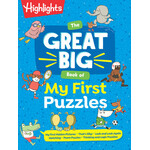 HIGHLIGHTS THE GREAT BIG BOOK OF MY FIRST PUZZLES
