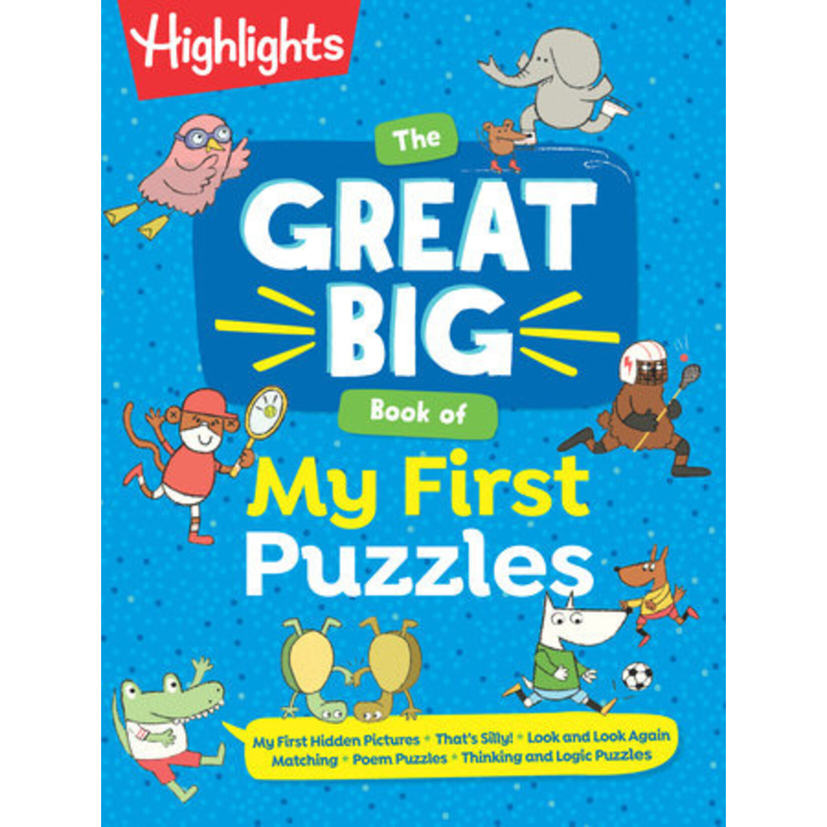 HIGHLIGHTS THE GREAT BIG BOOK OF MY FIRST PUZZLES