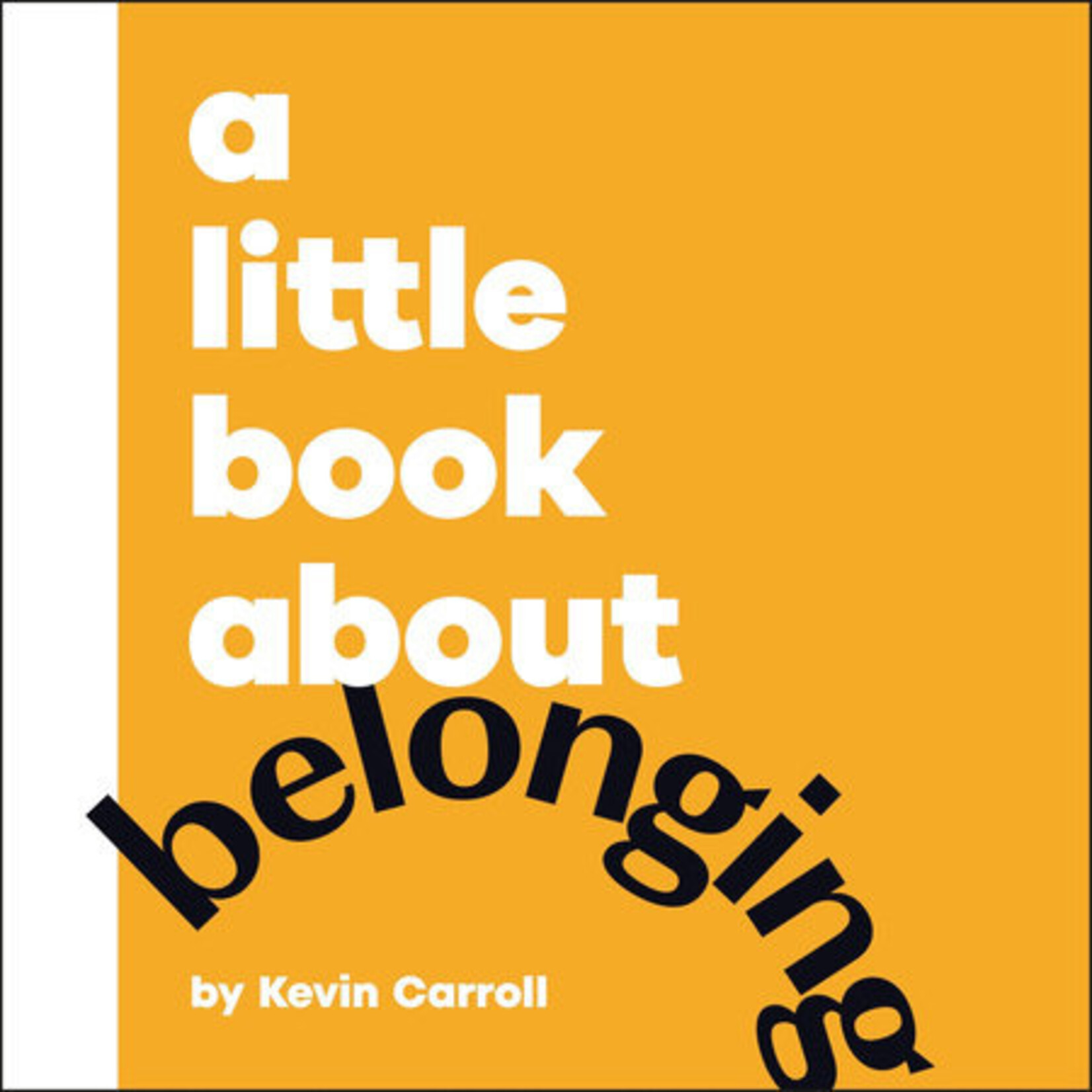 DK A LITTLE BOOK ABOUT BELONGING
