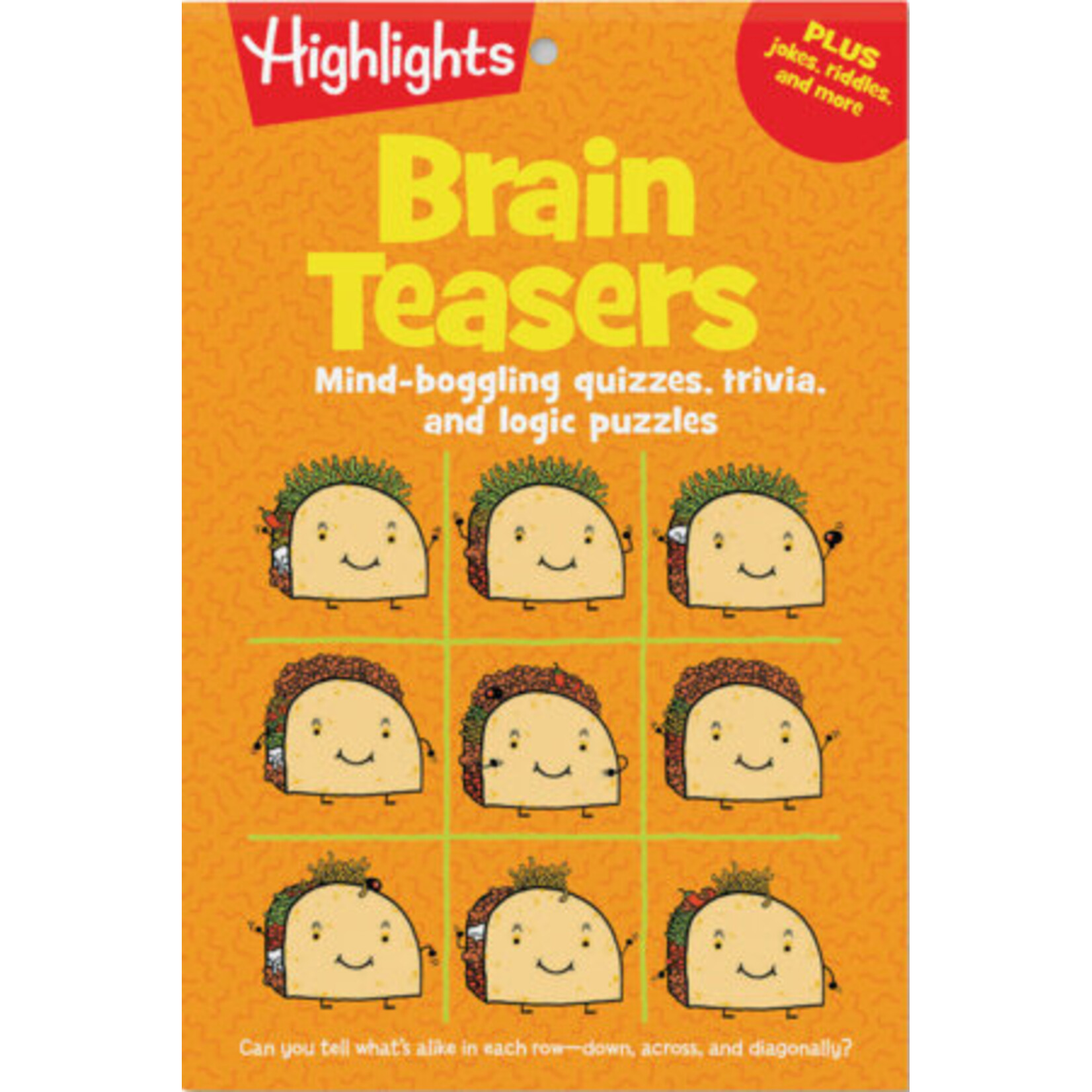 HIGHLIGHTS HIGHLIGHTS BRAIN TEASERS