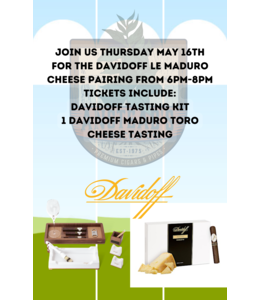 Davidoff Davidoff Maduro & Cheese May 16th Ticket