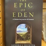 EPIC OF EDEN: A CHRISTIAN ENTRY INTO THE OLD TESTAMENT, THE