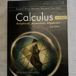 CALCULUS GRAPHICAL, NUMERICAL, ALGEBRAIC 6TH ED