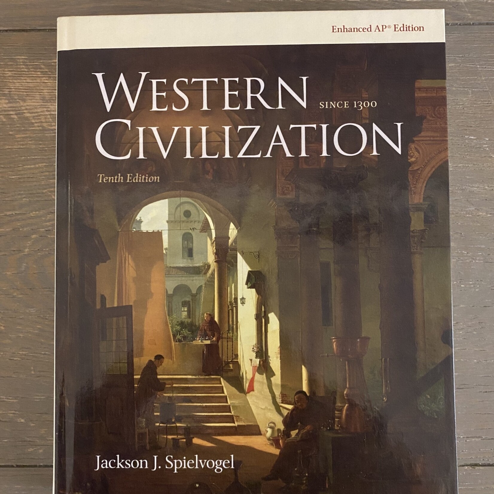 Western Civilization Since 1300 AP 10th edition - Episcopal School of Jacksonville