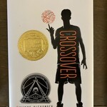 THE CROSSOVER (7th grade Summer Reading choice)