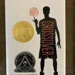 THE CROSSOVER (Summer Reading choice)