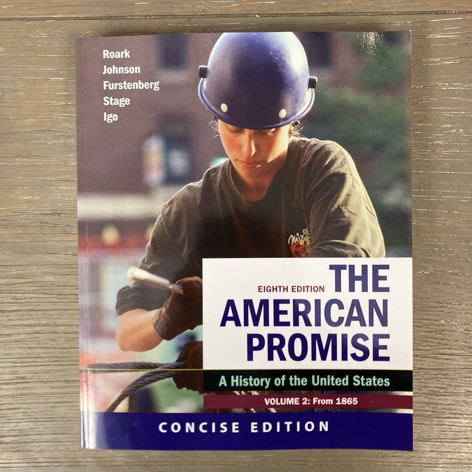 The American Promise, Volume 2 8th edition