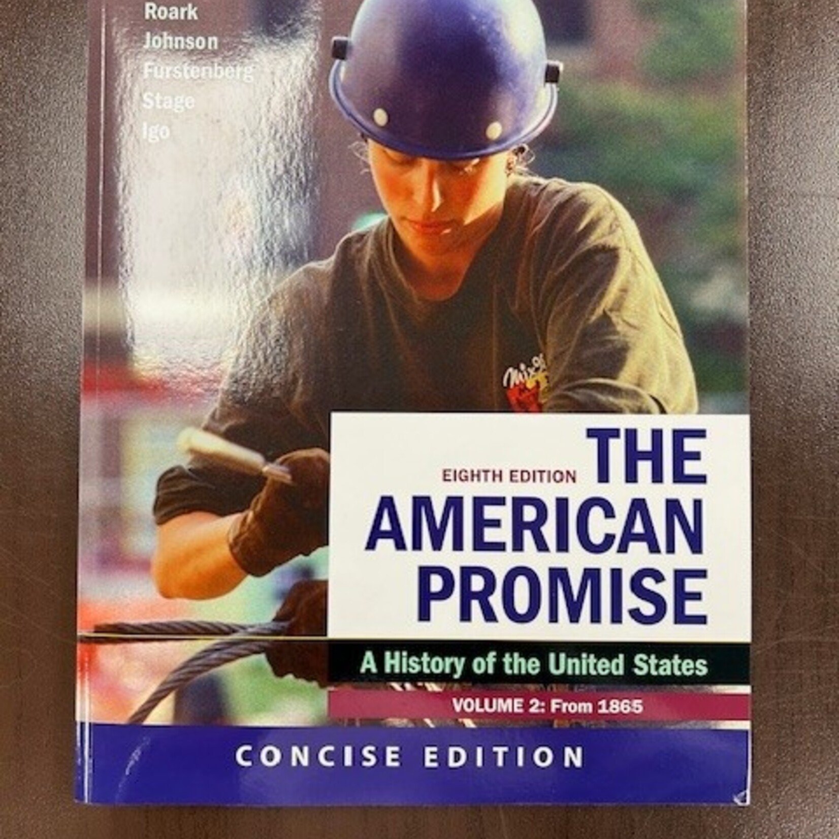 The American Promise, Volume 2 8th edition
