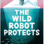 The Wild Robot Protects, Volume 3 (2024)