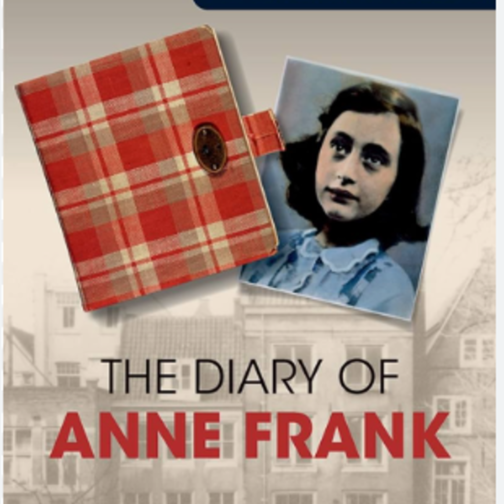The Diary of Anne Frank Oxford Playscript