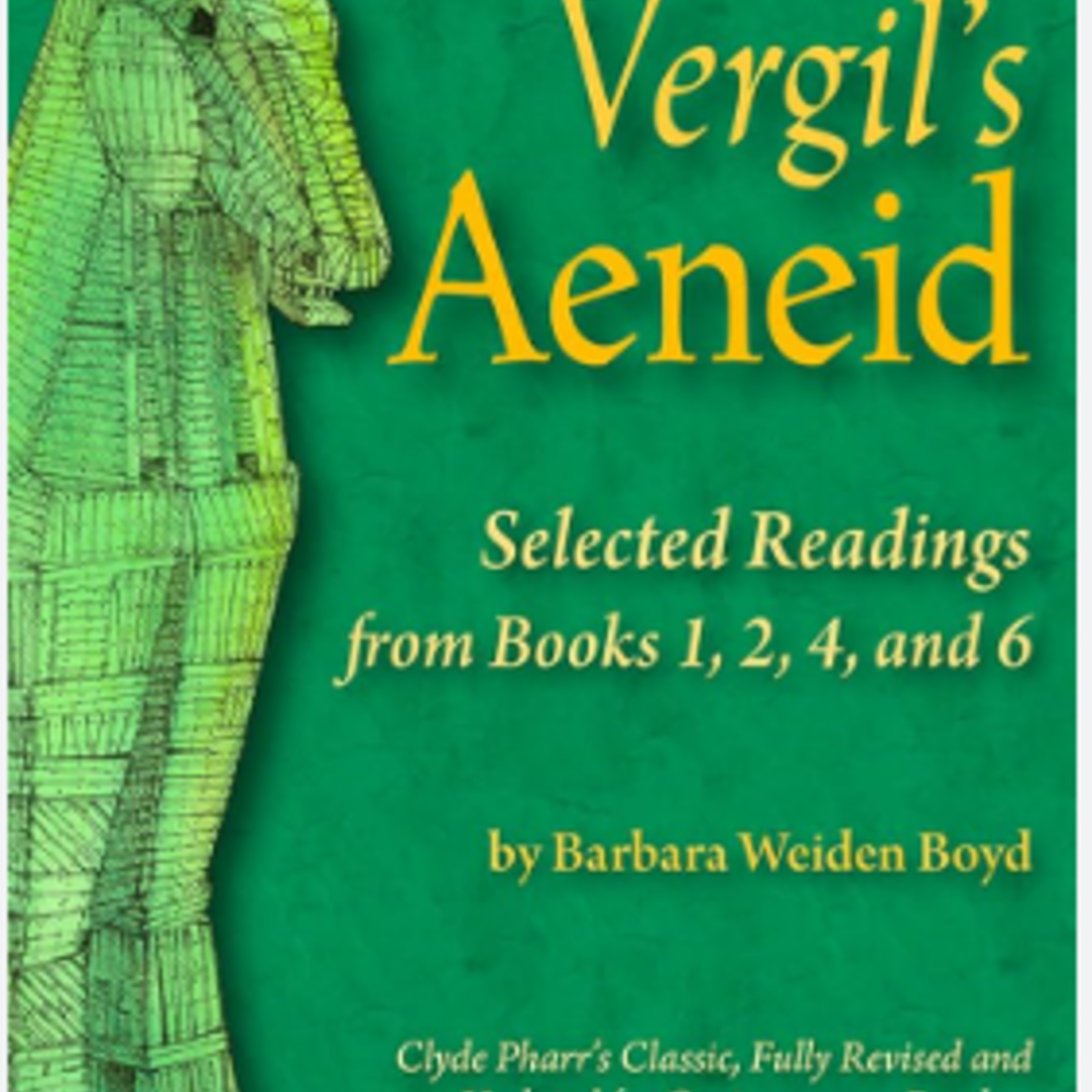 AENEID SELECTED READINGS FROM BOOKS 1,2,4,6