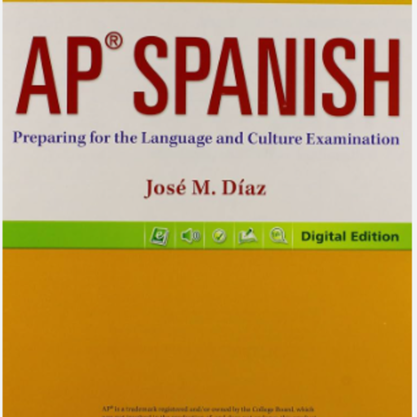 AP Spanish: Preparing for the Language and Culture Examination