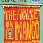 The House on Mango Street by Sandra