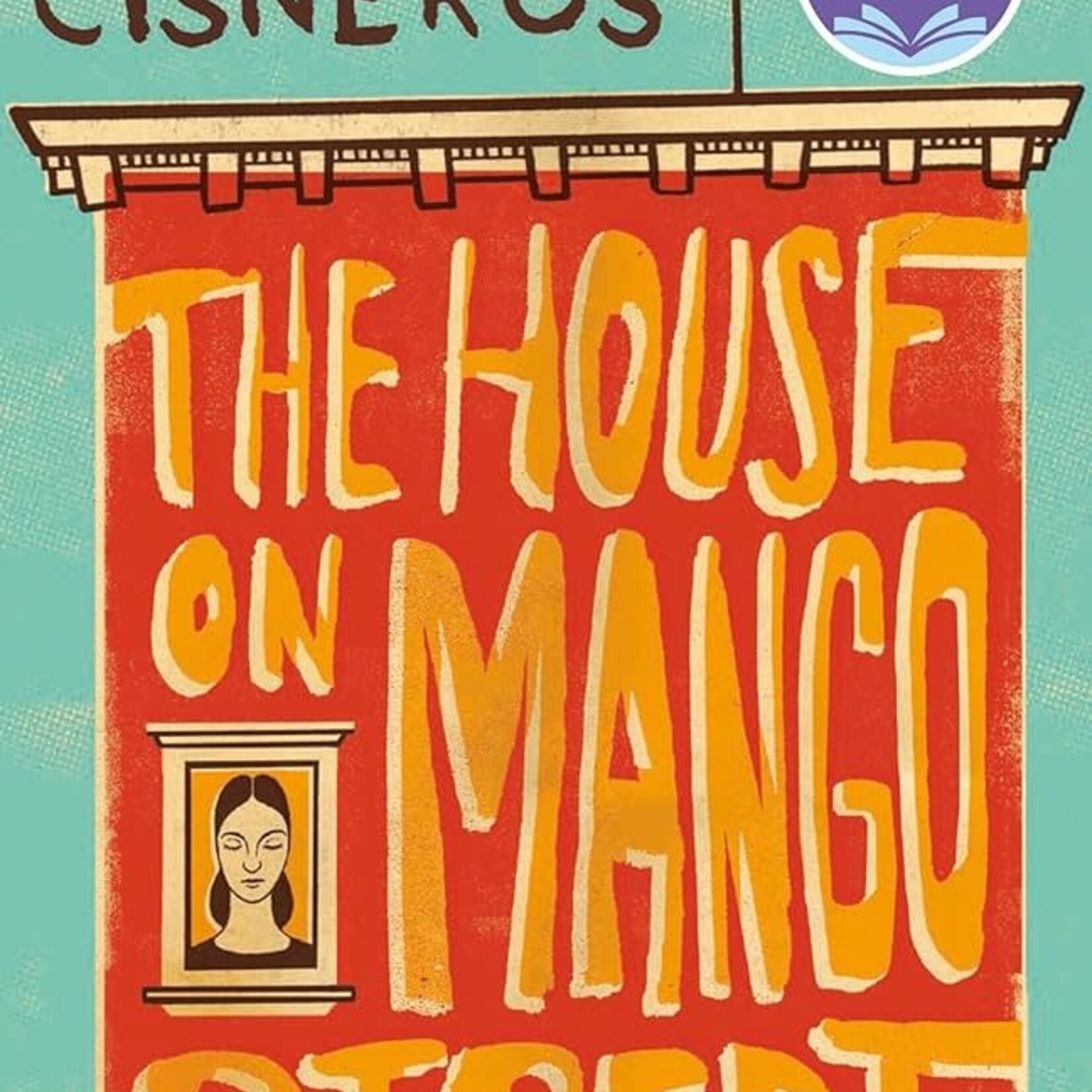 The House on Mango Street by Sandra