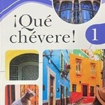 Que chevere 3e - textbook Level 1 includes digital access (REQUIRED)