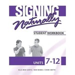 Signing Naturally Units 7-12