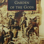 ARCADIA PUBLISHING INC Images of America - Garden of the Gods Book