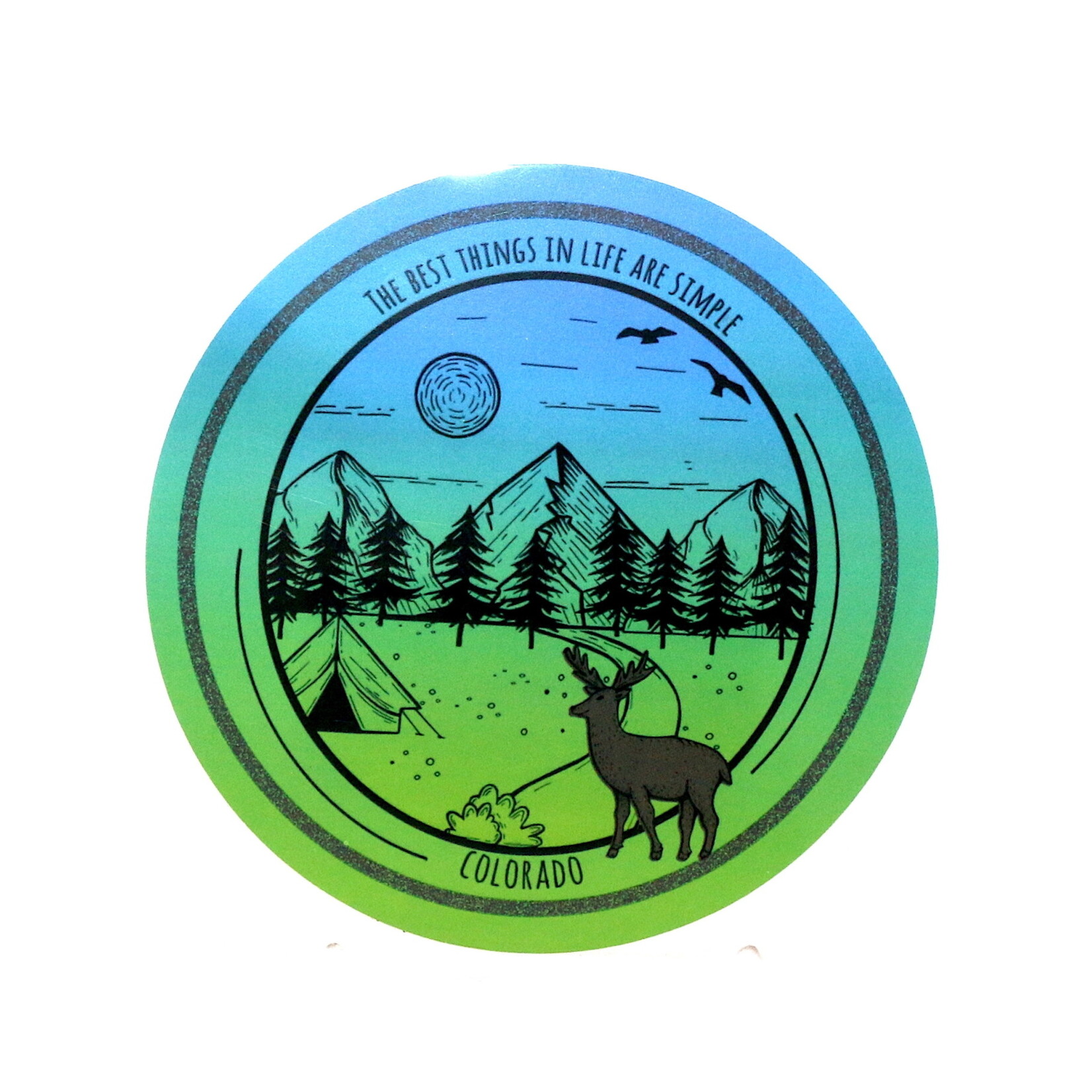 LAURIE LAMBES GREAT STUFF The Best Things in Life Are Simple Colorado Sticker