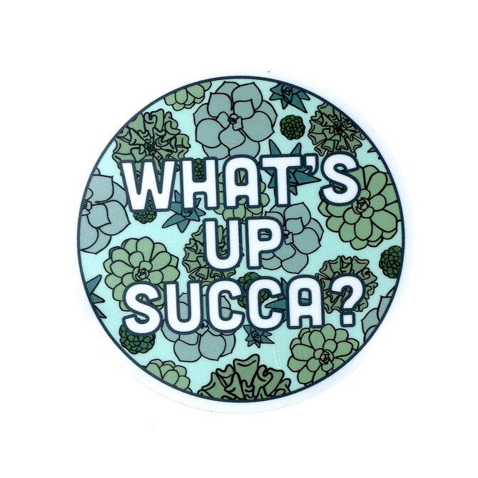 STICKERS NORTHWEST What's Up Succa Sticker