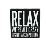 PRIMITIVES BY KATHY Box Sign - We're All Crazy