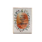 PRIMITIVES BY KATHY I Want to Live Among the Wildflowers Wooden Box Sign