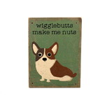 PRIMITIVES BY KATHY Wigglebuts Drive Me Nuts Wooden Box Sign