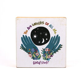 PRIMITIVES BY KATHY You Are Worthy of All the Good Stuff Wooden Box Sign PRIMITIVES BY KATHY You Are Worthy of All the Good Stuff Wooden Box Sign