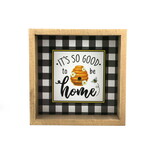 GIFTCRAFT INC It's So Good to Be Home Plaque