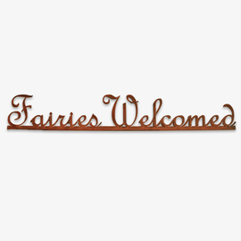 Elizabeth Keith Designs Metal Art Sign - Fairies Welcomed