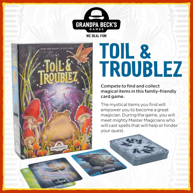 GRANDPA BECKS GAMES Card Game - Toil & Troublez