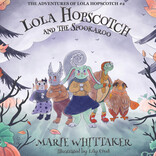 Local Book Authors Book - Lola Hopscotch and the Spookaroo